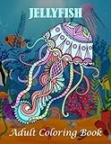 Photo Jellyfish Adult Coloring Book: Amazing Jellyfish Coloring Book for Adult Featuring Beautiful Jellyfish Design With Stress Relief and Relaxation, best price $5.99, bestseller 2024
