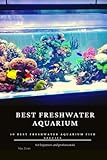 Photo Best freshwater aquarium: 50 best freshwater aquarium fish species, best price $9.99, bestseller 2024