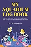Photo My Aquarium Log Book: Fish Tank Maintenance Record - Monitoring, Feeding, Water Testing, Filter Changes, and Overall Observations, best price $5.95, bestseller 2024