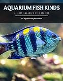 Photo AQUARIUM FISH KINDS: 50 Best Aquarium Fish Species, best price $2.99, bestseller 2024
