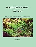 Photo Ecology of the Planted Aquarium: A Practical Manual and Scientific Treatise, best price $14.99, bestseller 2024