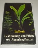Foto Bestimmung und Pflege von Aquarienpflanzen, bester Preis 2,81 €, Bestseller 2024