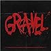 Gravel [Explicit] new 2023